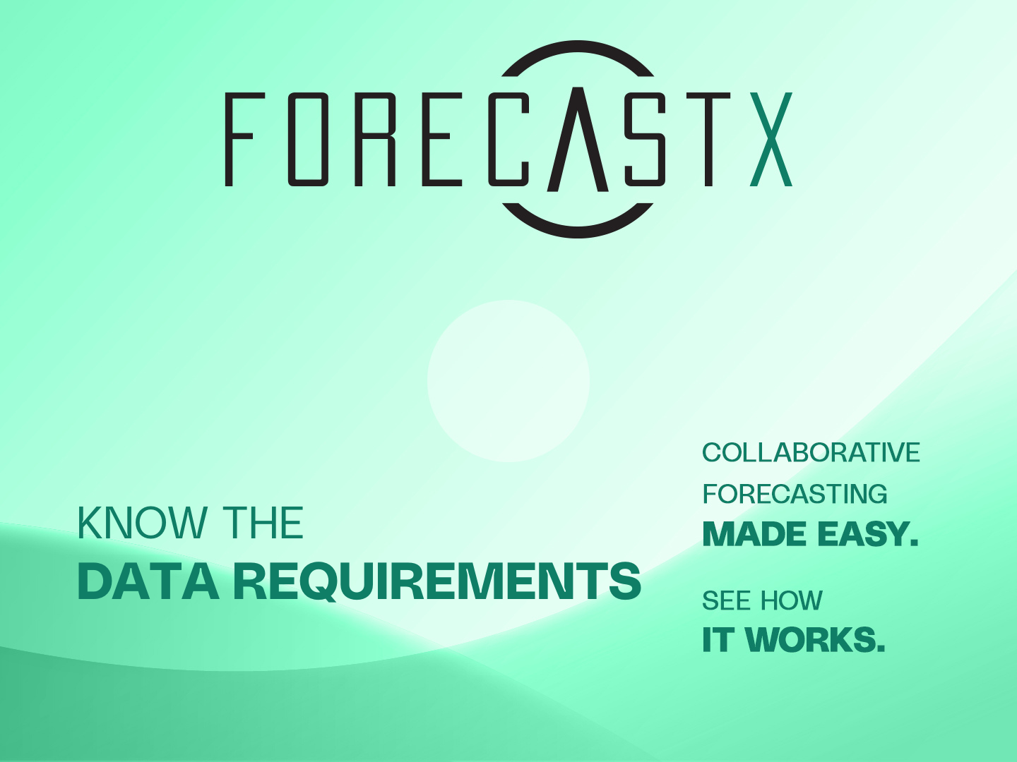 Know the Data Requirements